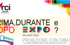 Circolo Libertà/PRIMA, DURANTE E..DOPO EXPO 2015? Un incontro con le volontarie del Servizio Civile Nazionale